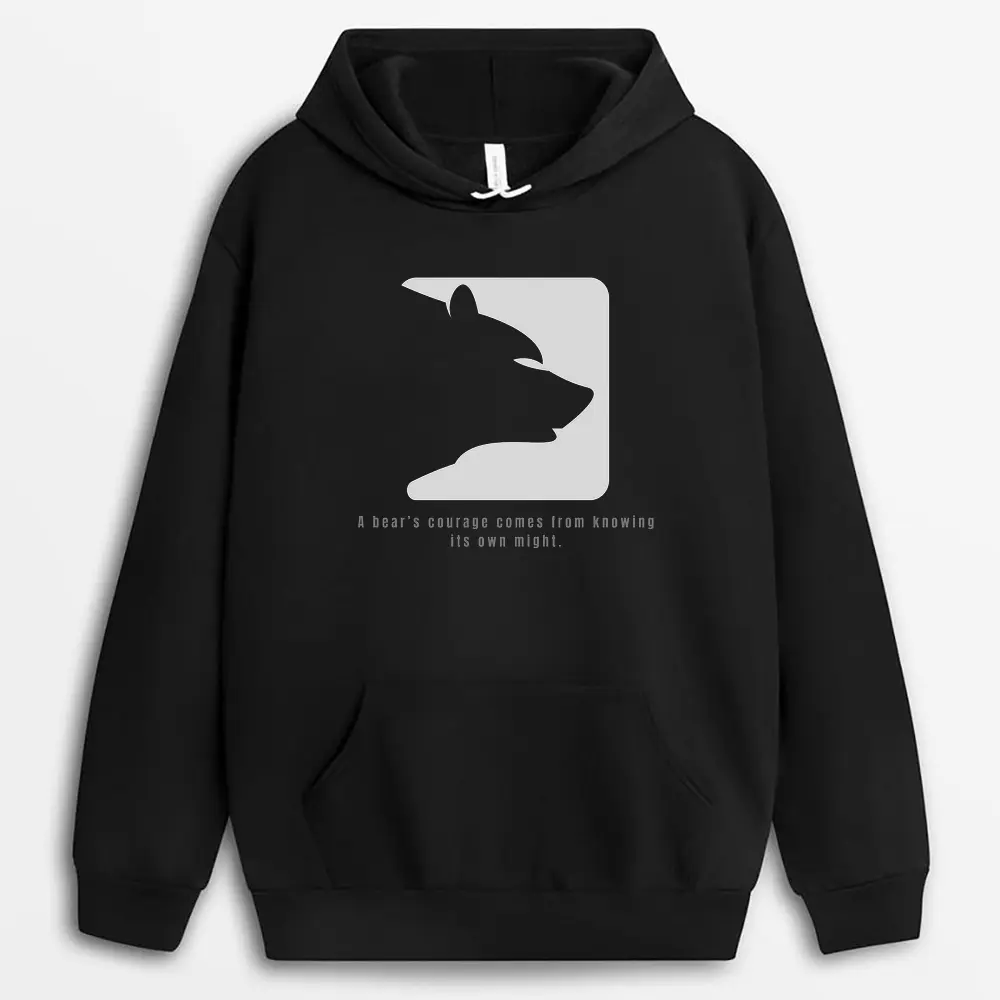 A Bears Courage Comes From Knowing Its Own Might Seyxtee Hoodie - Black