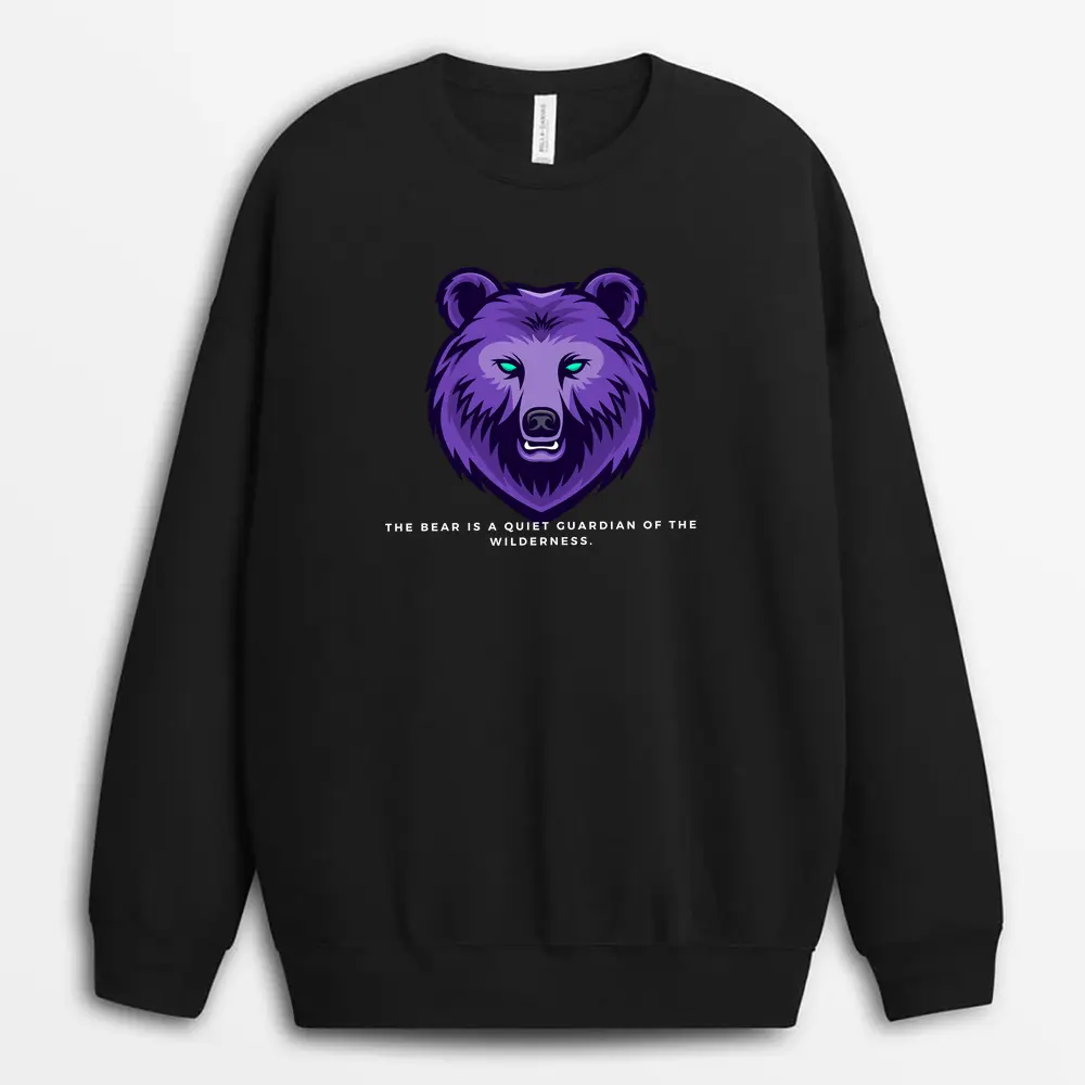 The Bear Is A Quiet Guardian Of The Wilderness Seyxtee Sweatshirt - Black